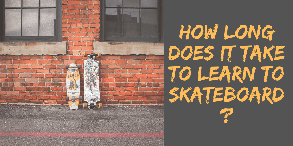 How Long Does It Take to Learn to Skateboard?